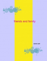 friends and family
