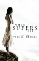 When Supers Fall