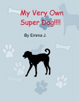 My Very Own Super Dog