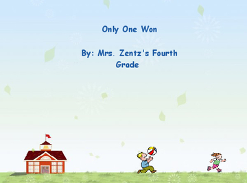 Only One Won