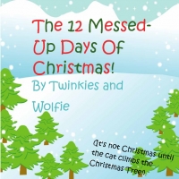 The 12 Messed-Up Days Of Christmas