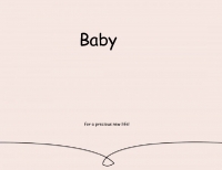 A Baby Is...