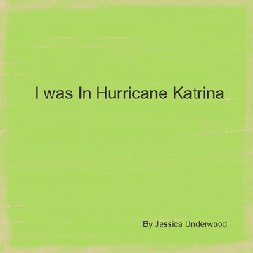 I Was in Hurricane Katrina