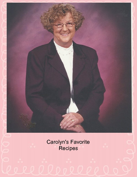 Carolyn's Favorite Recipe"s