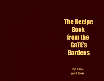 Recipe Book from the GaTE Gardens