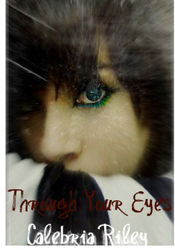 Through Your Eyes