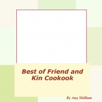 Best of Friend and Kin Cookbook