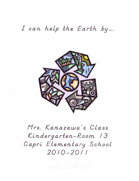 I Can Help the Earth by... Mrs. Kanazawa's Class