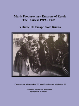 Maria Feodorovna - Empress of Russia, The Diaries: 1919 - 1923