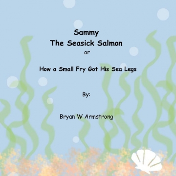 Sammy The Seasick Salmon