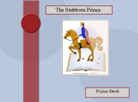 The Stubborn Prince