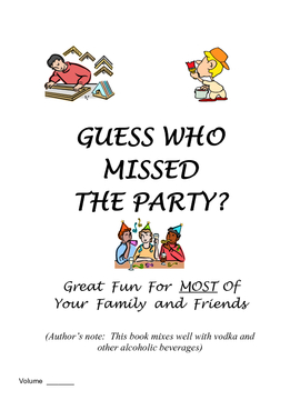 Guess Who Missed the Party?