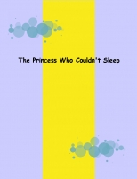 The Princess Who Couldn't Sleep