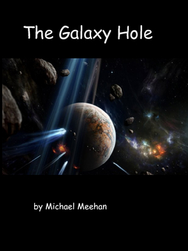The Galaxy Hole