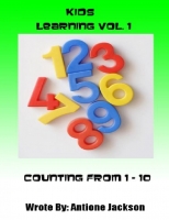 Kids Learning Vol. 1 Counting From 1-10