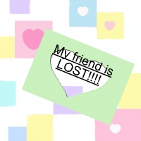 My friend is LOST!!!