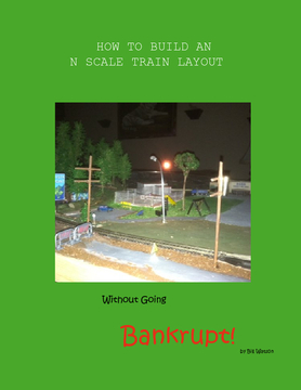 HOW TO BUILD AN N SCALE TRAIN LAYOUT