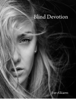 Blind Devotion