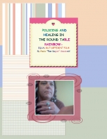 Policing and Healing in the Round Table Rainbow