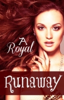 A Royal Runaway