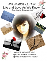 Love,and Life as we know it.
