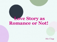 Love Story as Romance or Not!