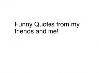 Quotes!