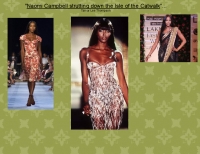 Naomi Campbell strutting down the isle of the Catwalk
