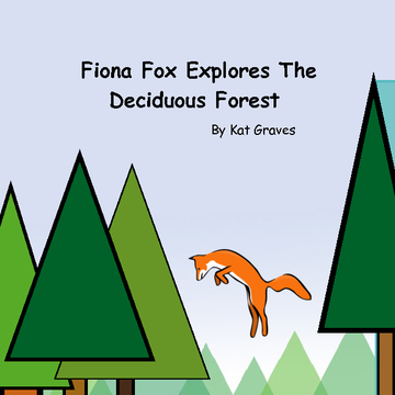 Fiona Fox explores the deciduous forest