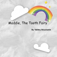 Maddie, The Tooth Fairy