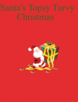 Santa's Topsy Turvy Christmas