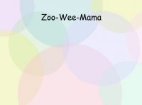Zoo-Wee-Mama