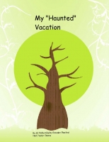 My "Haunted" Vacation