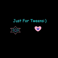 Just For Tweens :)
