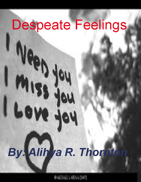 Despeate Feelings