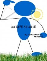 MY LIFE AS MIKE