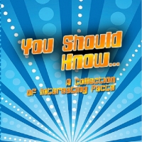 You Should Know...