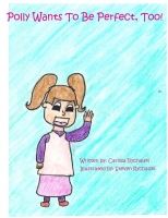 Polly Wants To Be Perfect, Too!