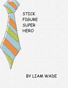 Stick Figure Super Hero
