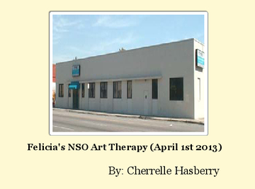 Felicia's NSO Art Therapy (April 1st 2013)
