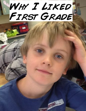 Why I liked First Grade