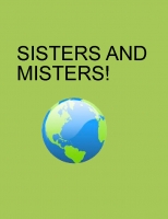 SISTERS AND MISTERS