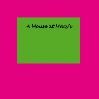 A Mouse at Macy's