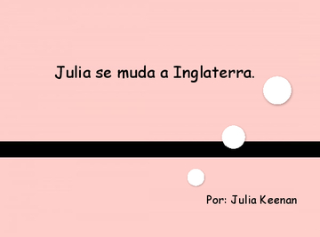 Julia se traslada a Inglaterra.