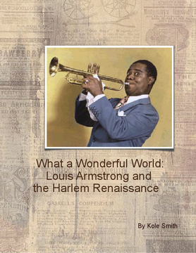 What a Wonderful World: Louis Armstrong and The Harlem Renaissance