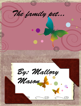 The family pet...
