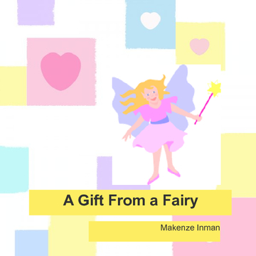 A Gift From a Fairy
