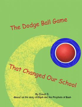 The Dodge Ball Game that Changed my School