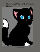 The Greatest Warrior Ever Known ,Blackfur