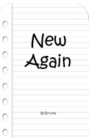 New Again